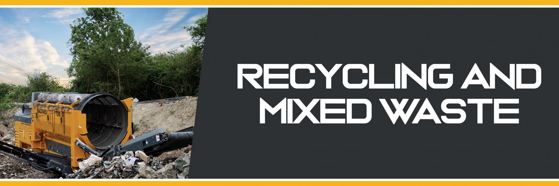 Anaconda Trommel Screen processing mixed waste